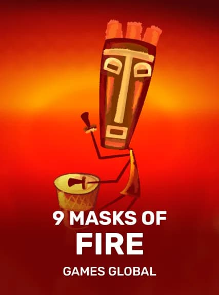 9 Masks Of Fire